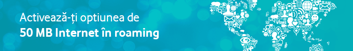 Activează-ţi opţinea de 50 Mb internet în roaming
